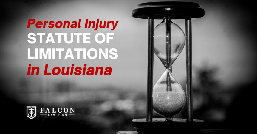 Personal Injury Statute of Limitations in Louisiana